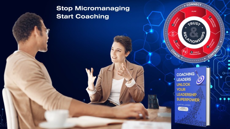 Stop Micromanaging and Become a Coaching Leader!